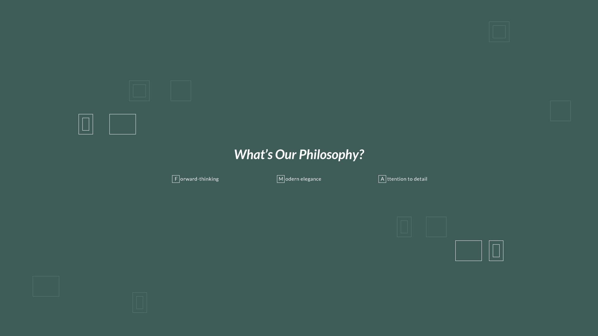 Brand philosophy slide reading What's Our Philosophy, with the values Forward-thinking, Modern elegance and Attention to detail